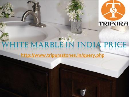 White Marble in India Price    Indian.