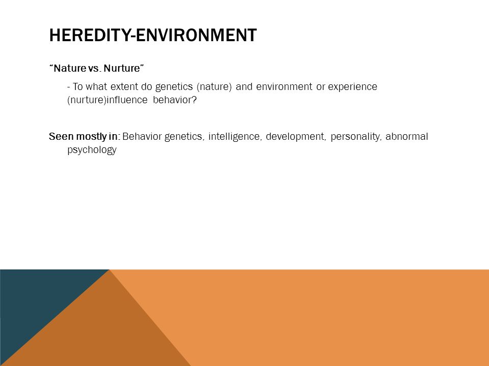 heredity and environment