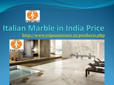 Italian Marble in India Price