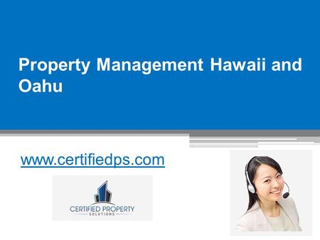 Property Management Hawaii and Oahu - www.certifiedps.com