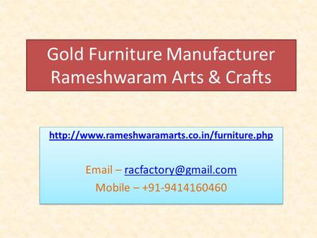 Gold Furniture Manufacturer Rameshwaram Arts & Crafts   – Mobile.