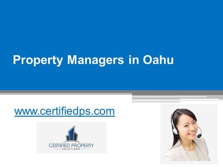 Property Managers in Oahu - www.certifiedps.com