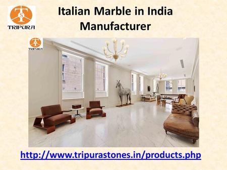 Italian Marble in India Manufacturer