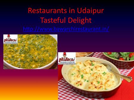 Restaurants in Udaipur Tasteful Delight