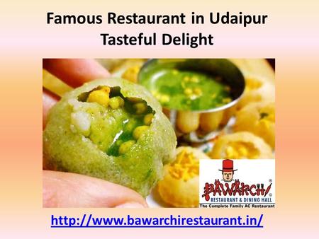 Famous Restaurant in Udaipur Tasteful Delight