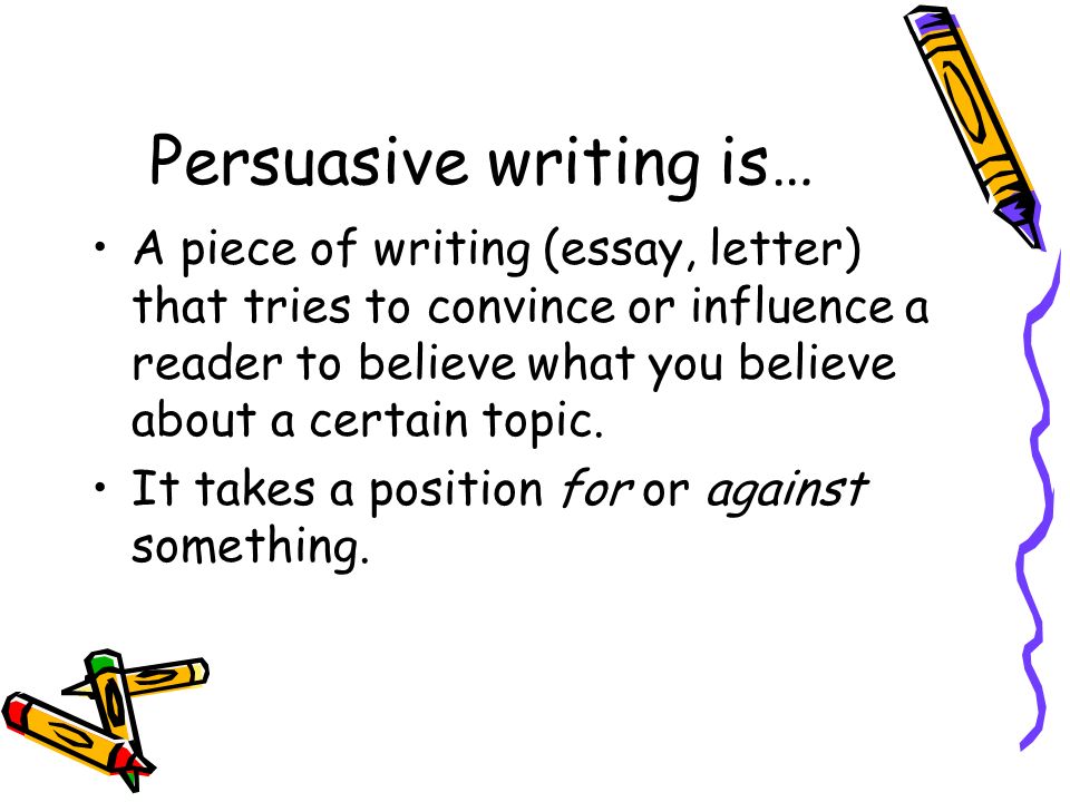 persuasive piece of writing
