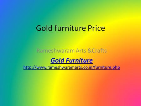 Gold furniture Price Rameshwaram Arts &Crafts Gold Furniture