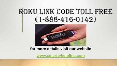 Roku link code Toll Free ( ) for more details visit our website