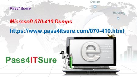 Pass4itsure Microsoft 070-410 Dumps  