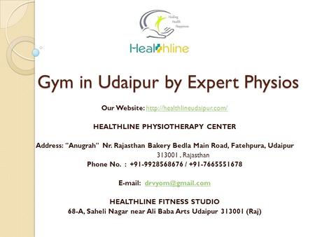Gym in Udaipur by Expert Physios Our Website:  HEALTHLINE PHYSIOTHERAPY CENTER Address: Anugrah