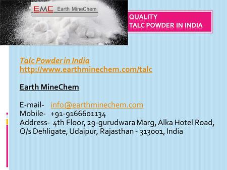 Talc Powder in India  Earth MineChem  - Mobile Address-