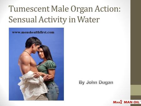 Tumescent Male Organ Action: Sensual Activity in Water