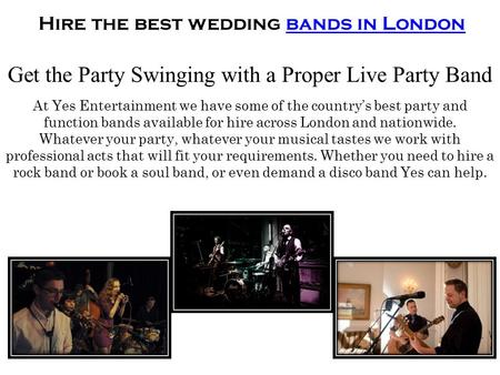 Hire Excellent Wedding Bands in London with Yes Entertainment