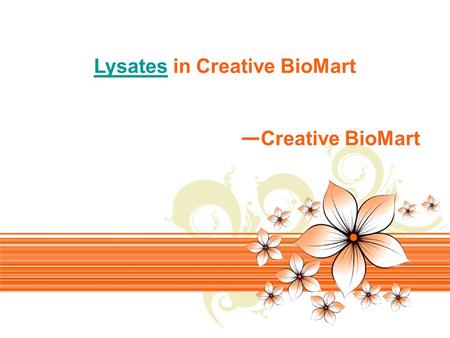 Page 1 LysatesLysates in Creative BioMart — Creative BioMart.