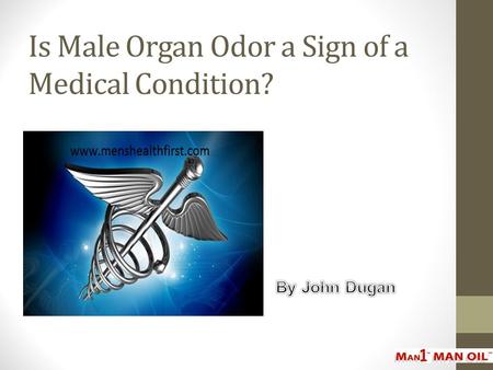 Is Male Organ Odor a Sign of a Medical Condition?