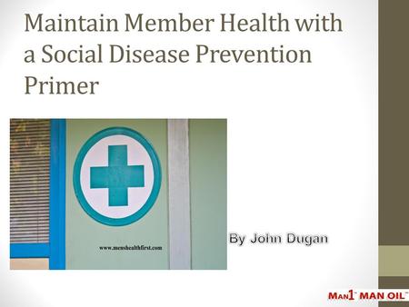 Maintain Member Health with a Social Disease Prevention Primer