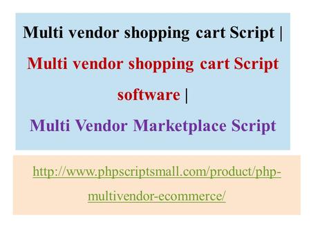 Multi vendor shopping cart Script | Multi vendor shopping cart Script software | Multi Vendor Marketplace Script