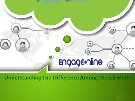 Understanding The Difference Among Digital Marketing, SEO & Adwords Engage Online.