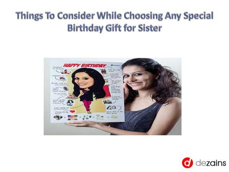Things To Consider While Choosing Any Special Birthday Gift for Sister