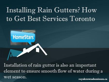 House Rain Gutter Installation Toronto