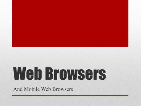 And Mobile Web Browsers