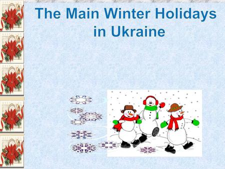 The Main Winter Holidays in Ukraine
