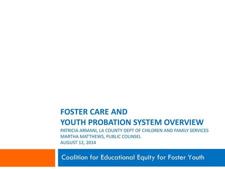 Coalition for Educational Equity for Foster Youth