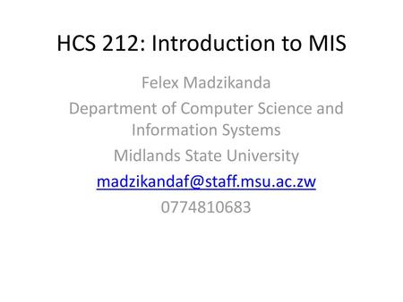 HCS 212: Introduction to MIS