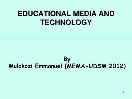 EDUCATIONAL MEDIA AND TECHNOLOGY