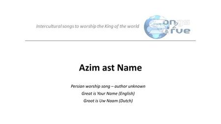 Azim ast Name Persian worship song – author unknown