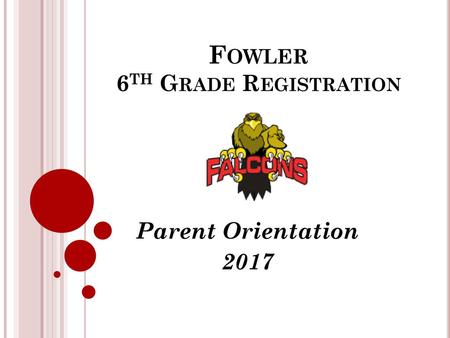 Fowler 6th Grade Registration
