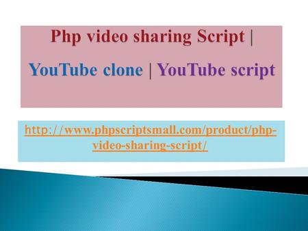 Php video sharing Script | YouTube clone | YouTube script