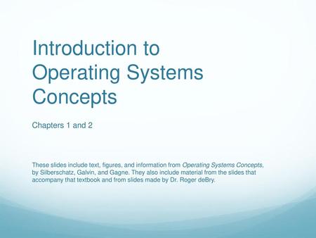 Introduction to Operating Systems Concepts