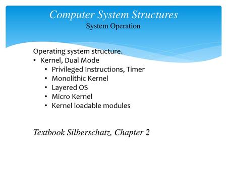 Computer System Structures