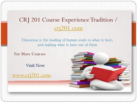 CRJ 201 Course Experience Tradition / crj201.com