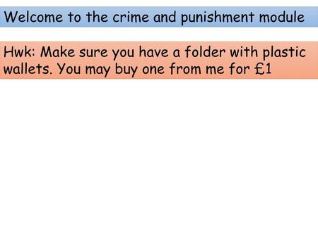 Welcome to the crime and punishment module