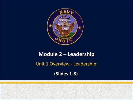 Unit 1 Overview - Leadership