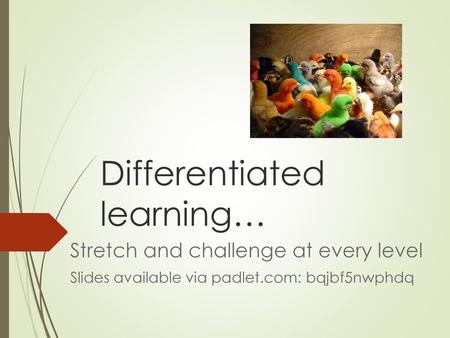 Differentiated learning…