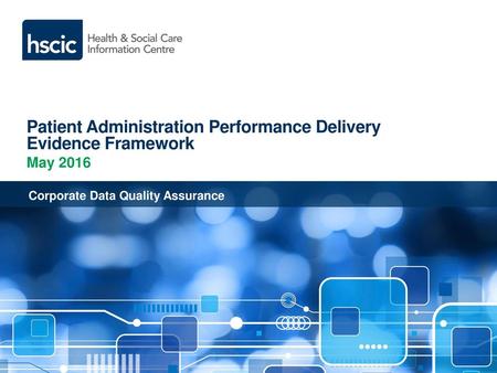 Patient Administration Performance Delivery Evidence Framework