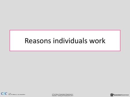 Reasons individuals work