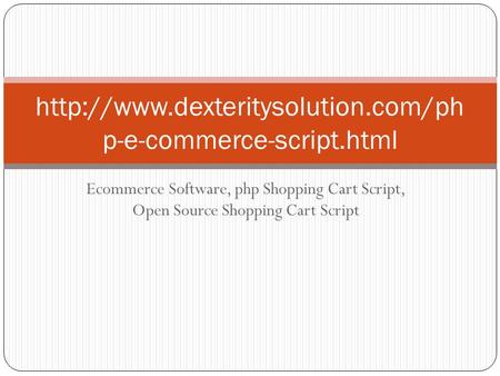 Ecommerce Software, php Shopping Cart Script, Open Source Shopping Cart Script  p-e-commerce-script.html.
