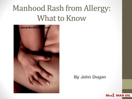 Manhood Rash from Allergy: What to Know