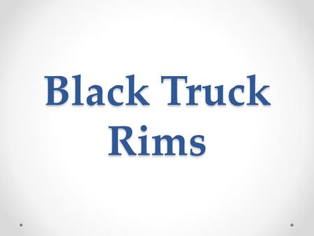 Black Truck Rims. Description Stealth black finish CNC machined aluminum construction Rugged and bold design Available in 20 & 22 diameter.