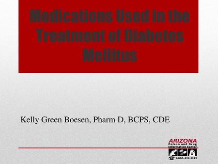 Medications Used in the Treatment of Diabetes Mellitus
