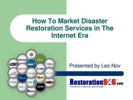 How To Market Disaster Restoration Services in The Internet Era