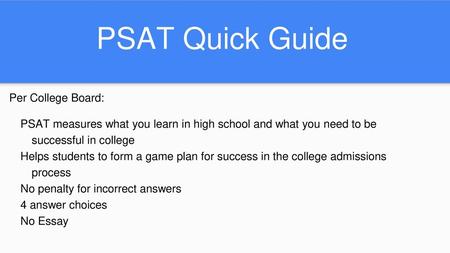 PSAT Quick Guide Per College Board: