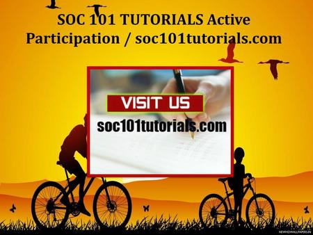SOC 101 TUTORIALS Active Participation / soc101tutorials.com
