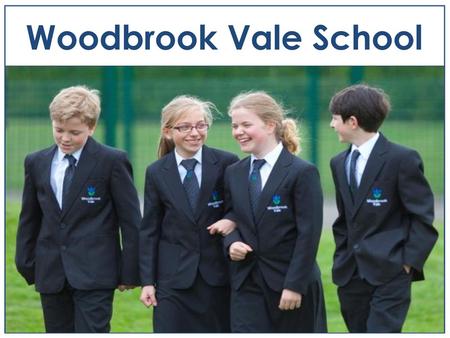 Woodbrook Vale School.