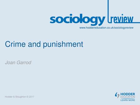 Crime and punishment Joan Garrod Hodder & Stoughton © 2017.