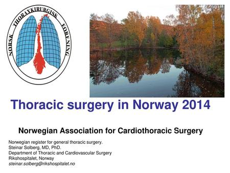Norwegian register for general thoracic surgery.